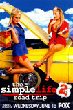 The Simple Life 2: Road Trip (Advance)