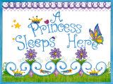 Princess Sleeps Here