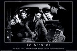 Buy To Alcohol, The Nights You'll Never Remember at AllPosters.com