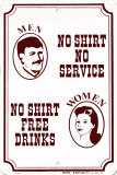 Buy No Shirt No Service at AllPosters.com