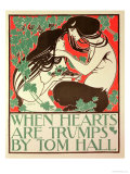 Buy Reproduction of a Poster Advertising "When Hearts are Trumps" by Tom Hall at AllPosters.com