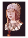 Buy Portrait of Isabella I "The Catholic," Queen of Castile, circa 1490-92 at AllPosters.com