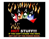 Buy Hot Stuff Poker Sign 1 at AllPosters.com