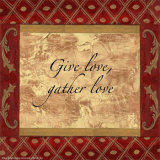 Give Love, Gather Love