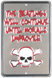 The Beatings Will Continue Until Morale Improves