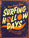 Surfing Hollow Days
