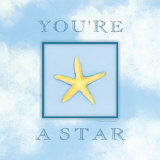 You're a Star