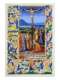 Buy The Crucifixion, from the "Book of Hours of Louis D'Orleans", 1469 at AllPosters.com