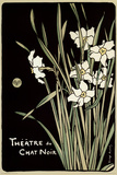 Theatre Du Chat Noir (Flowers)