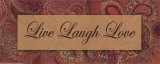 Live Laugh Love