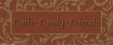 Faith Family Friends
