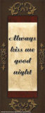 Always Kiss Goodnight