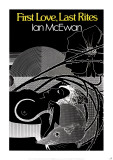 First Love, Last Rites by Ian McEwan