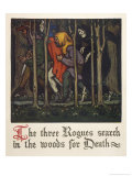 Buy The Three Rogues Search in the Woods for Death at AllPosters.com