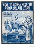 Buy How 'Ya Gonna Keep 'Em Down on the Farm after They've Seen Paree? at AllPosters.com