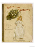 Buy Shyly Smiling Girl Wits 'Neath the Mistletoe at AllPosters.com