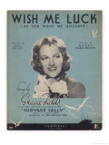 Buy Gracie Fields English Singer and Actress Wish Me Luck as You Wave Me Goodbye at AllPosters.com