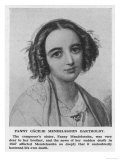 Fanny Caecilie Mendelssohn Sister of Felix Mendelssohn and a Composer in Her Own Right