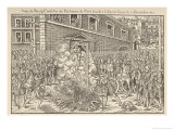 Buy Protestant Magistrate Anne du Bourg Tortured and Hanged by the Catholics at AllPosters.com