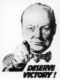 Buy Winston Churchill Says We Deserve Victory! at AllPosters.com
