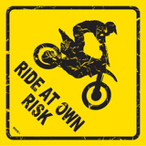 Ride At Your Own Risk