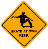 Buy Skate At Own Risk at AllPosters.com