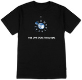This One Goes to Eleven T-Shirt