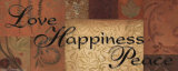 Words to Live By: Love Happiness Peace