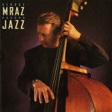 George Mraz - Jazz