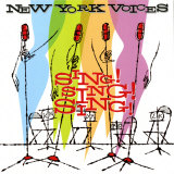 New York Voices - Sing! Sing! Sing!