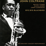 John Coltrane - Bye Bye Blackbird