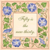 Buy Fifty is the New Thirty at AllPosters.com