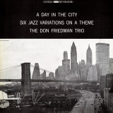 Don Friedman Trio - A Day in the City