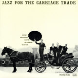 George Wallington - Jazz for the Carriage Trade