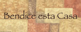Words to Live By: Bendice Esta Casa Art Print