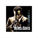 Buy Miles Davis - The Best Of at AllPosters.com