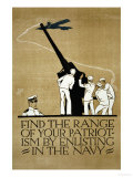 Buy The Range of your Patriotism, U.S. Navy, c.1914 at AllPosters.com