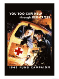 You Too Can Help Through Red Cross Premium Poster