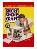 Buy Short Wave Craft: at Last! a 2 R.F. Stage Pentode Receiver That Works! at AllPosters.com