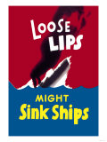 Loose Lips Might Sink Ships
