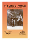 I'm a Yiddish Cowboy: Tough Guy Levi Premium Poster