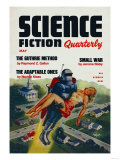 Science Fiction Quarterly: Rocket Man Kidnaps Woman