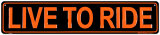 Buy Live To Ride at AllPosters.com