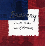 Bravery