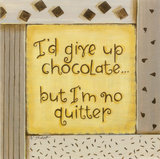 Buy I'd Give up Chocolate at AllPosters.com