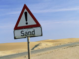 Road Sign Warning of Sand, Swamopmund, Namibia, Africa