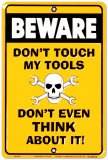 Buy Don't Touch my Tools at AllPosters.com