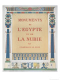 Buy Monuments de L'Egypte et de La Nubie by the Artist, Engraved Roux and J. Engelmann, c.1835 at AllPosters.com