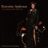 Ernestine Anderson, I Love Being Here With You