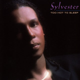 Sylvester, Too Hot To Sleep